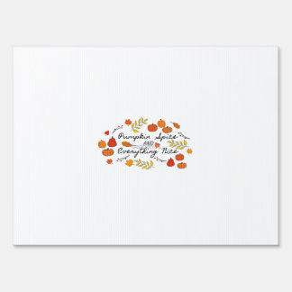 Pumpkin Spice And Everything Nice - Autumn Leaves  Sign