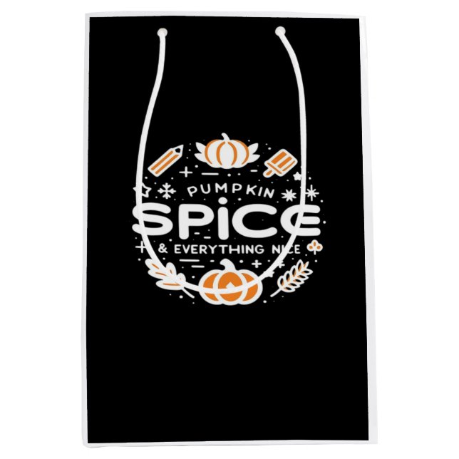 Pumpkin Spice And Everything Nice - Autumn Quote & Medium Gift Bag (Front)