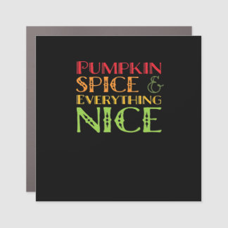 Pumpkin Spice And Everything Nice Basic Car Magnet