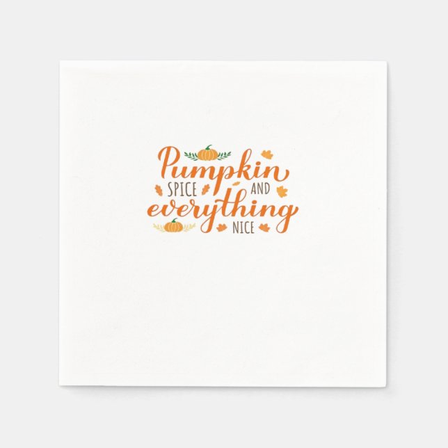 Pumpkin Spice And Everything Nice Basic Design Napkins (Front)