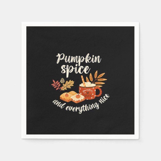Pumpkin Spice And Everything Nice Basic Slogan Napkins (Front)