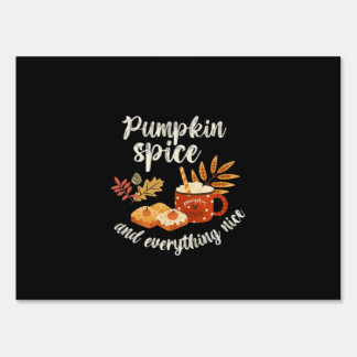 Pumpkin Spice And Everything Nice Basic Slogan Sign