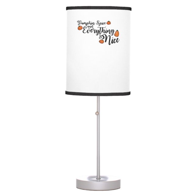 Pumpkin Spice And Everything Nice - Black Phrase W Table Lamp (Front)