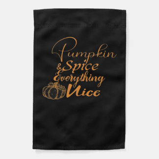 Pumpkin Spice And Everything Nice Classic Garden Flag