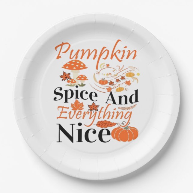 Pumpkin Spice And Everything Nice Cute & Funny Mem Paper Plates (Front)