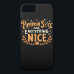 Pumpkin Spice And Everything Nice Design iPhone 8/7 Case<br><div class="desc">A clean and bold design that captures pumpkin spice season in style.</div>