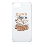 Pumpkin Spice And Everything Nice Essential iPhone 8/7 Case