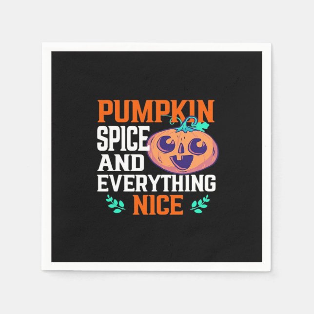 Pumpkin Spice And Everything Nice Essential Napkins (Front)