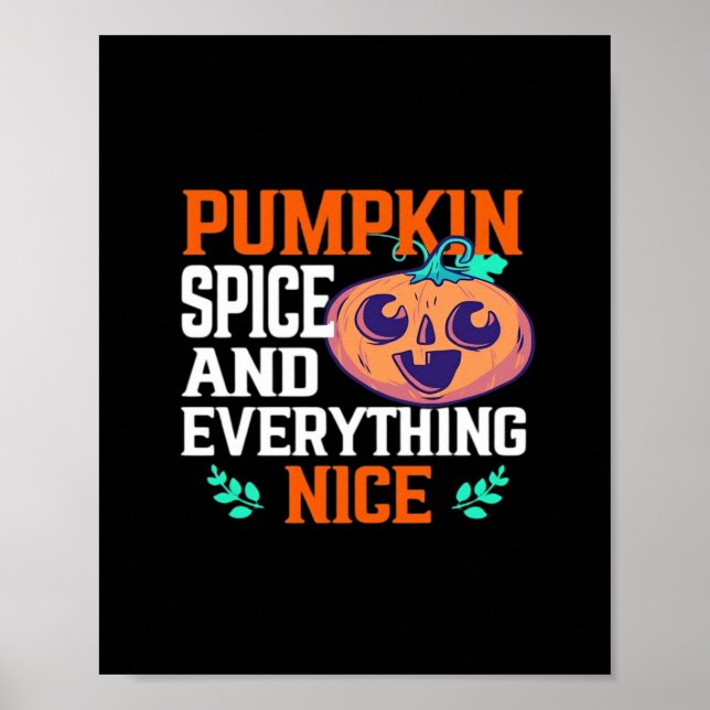 Pumpkin Spice And Everything Nice Essential Poster (Front)