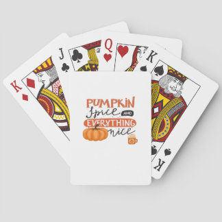 Pumpkin Spice And Everything Nice Fall Autumn Pump Poker Cards