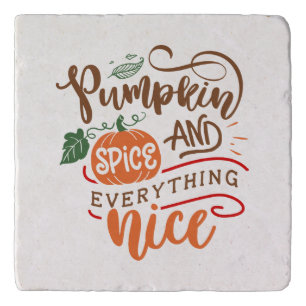 Pumpkin Spice and Everything Nice Fall Autumn Trivet