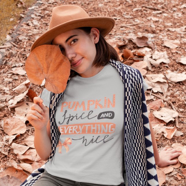 Pumpkin Spice and Everything Nice Fall Bow T-Shirt (Creator Uploaded)