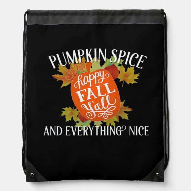 Pumpkin Spice And Everything Nice Fall Classic Drawstring Bag (Front)