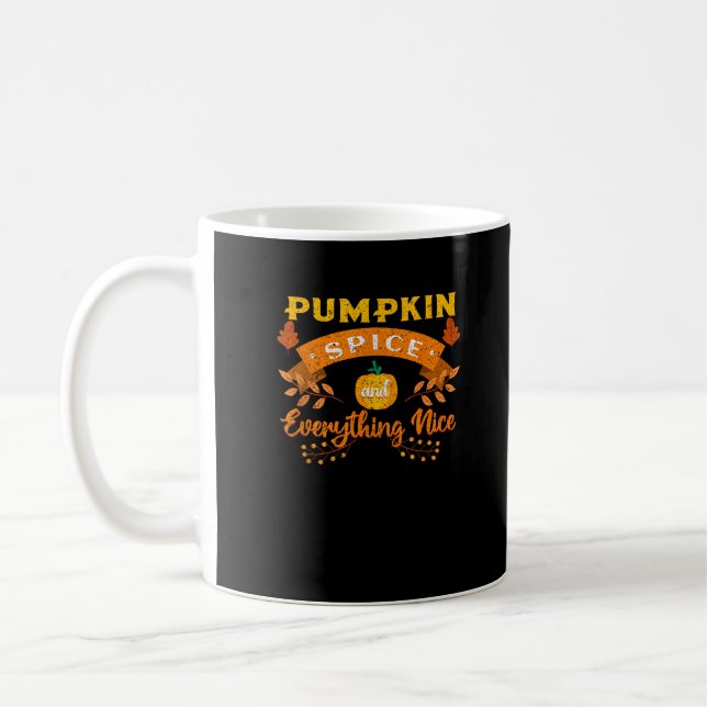Pumpkin Spice And Everything Nice Fall Coffee Latt Mug (Left)