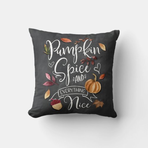 Pumpkin Spice and Everything Nice Fall Decorative Throw Pillow