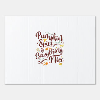 Pumpkin Spice And Everything Nice Fall Girls Sign