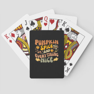 Pumpkin Spice And Everything Nice Fall Season Fall Poker Cards
