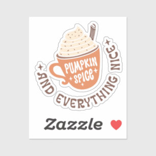 Pumpkin Spice and everything nice fall Sticker