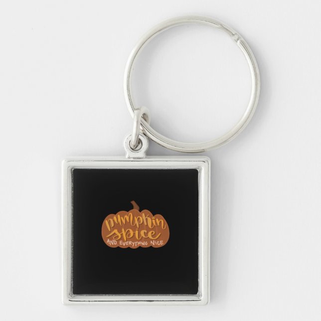 Pumpkin Spice And Everything Nice Fall Vibe Illust Keychain (Front)