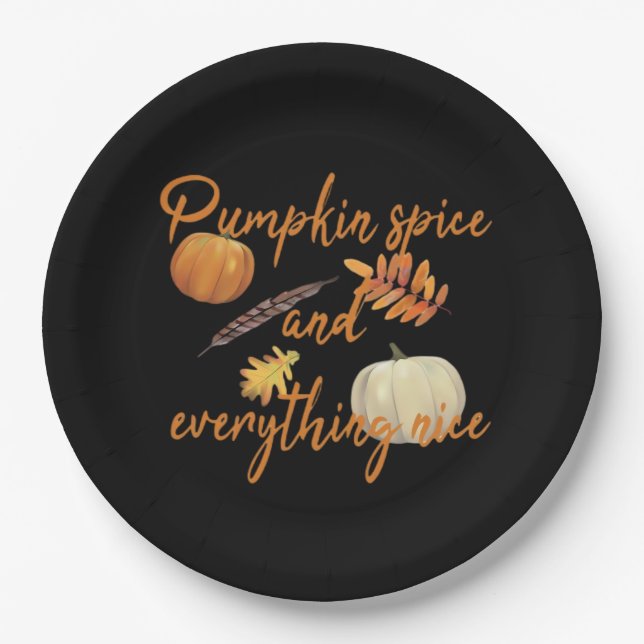 Pumpkin Spice And Everything Nice - Funny Hallowee Paper Plates (Front)
