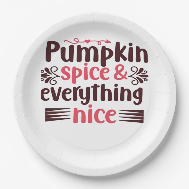 Pumpkin Spice And Everything Nice Funny Quote Paper Plates (Front)