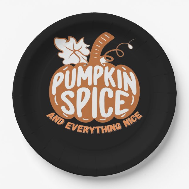 Pumpkin Spice And Everything Nice Funny Quote Paper Plates (Front)