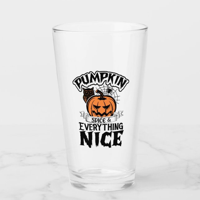Pumpkin Spice and Everything Nice - Halloween Glass (Front)