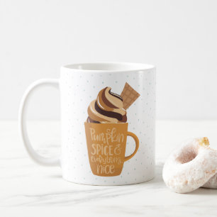 Pumpkin Spice and Everything Nice Latte Coffee Mug