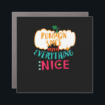 Pumpkin Spice And Everything Nice Love Autumn Fami Car Magnet<br><div class="desc">A loving fall design celebrating autumn,  family,  and pumpkin spice. Sweet,  simple,  and great for seasonal gatherings.</div>