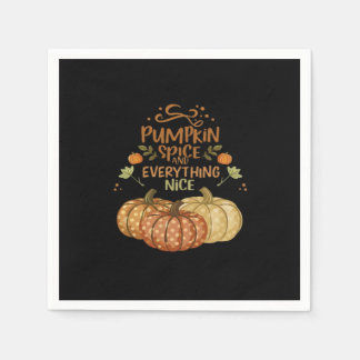 Pumpkin Spice And Everything Nice - Meme Autumn Qu Napkins