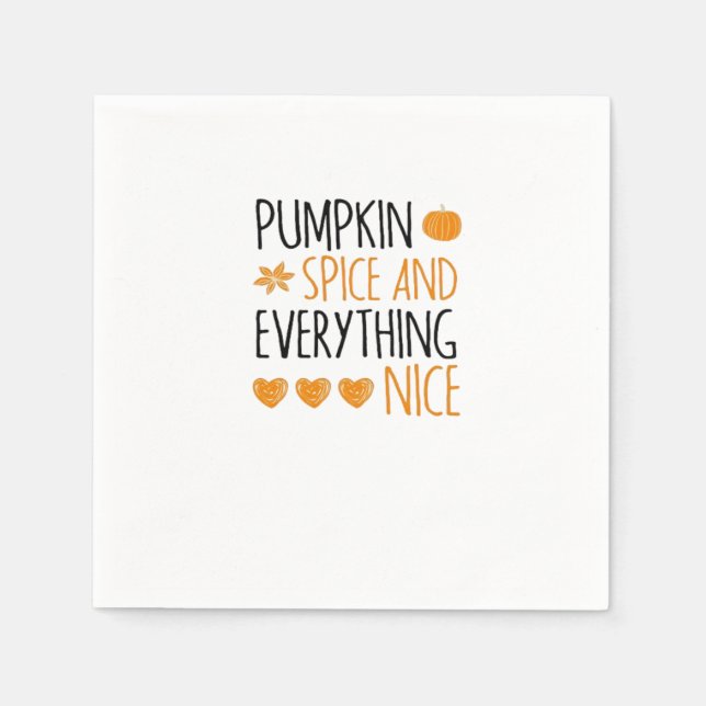 Pumpkin Spice And Everything Nice - Present For Ha Napkins (Front)