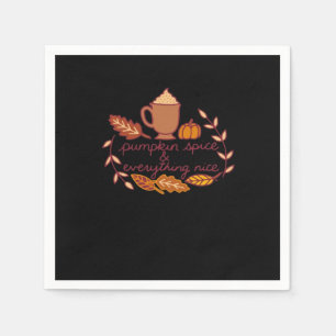 Pumpkin Spice And Everything Nice PSL Coffee Overs Napkins