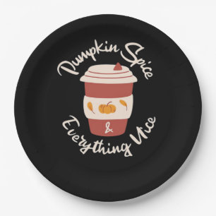 Pumpkin Spice And Everything Nice Quote Design Paper Plates