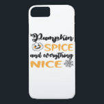 Pumpkin Spice And Everything Nice Quote For Autumn<br><div class="desc">A heartfelt autumn quote celebrating the joy of pumpkin spice.</div>