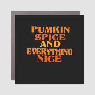 Pumpkin Spice And Everything Nice Quote Sloth Car Magnet