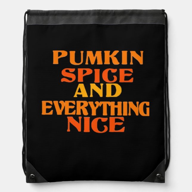 Pumpkin Spice And Everything Nice Quote Sloth Drawstring Bag (Front)