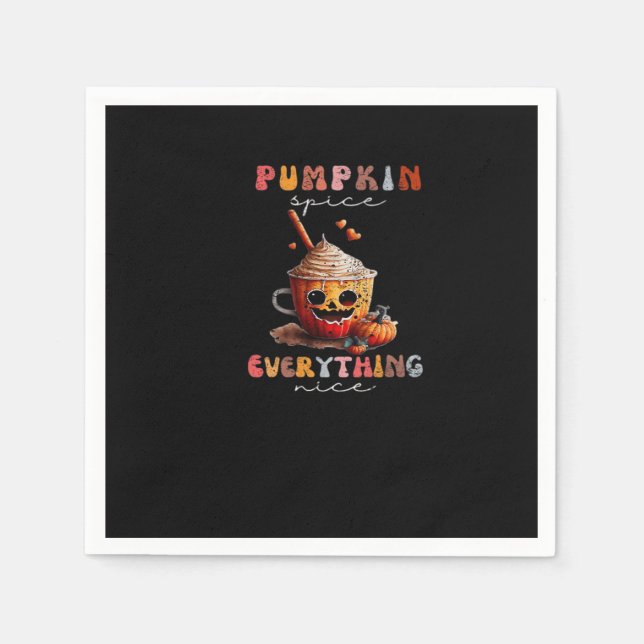 Pumpkin Spice And Everything Nice Slogan Quote Napkins (Front)