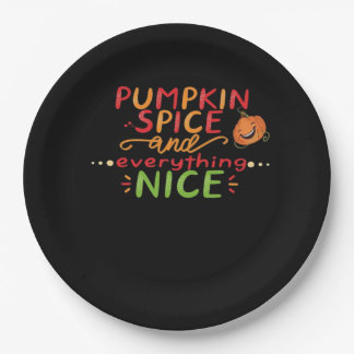 Pumpkin Spice And Everything Nice Slogan Quote Paper Plates