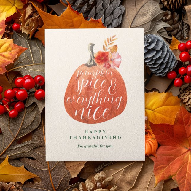 Pumpkin Spice and Everything Nice Thanksgiving Postcard (Creator Uploaded)