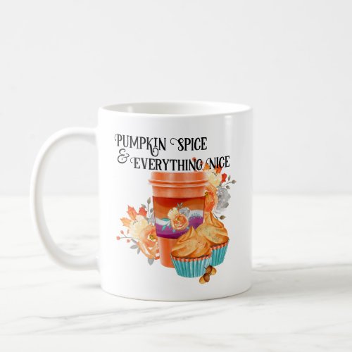 Pumpkin Spice and Everything Nice The L in LGBTQ Coffee Mug
