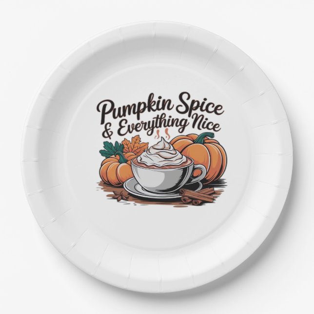 Pumpkin Spice And Everything Nice - Viral Quote Fo Paper Plates (Front)