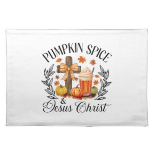 Pumpkin Spice And Jesus Christ Cross Pumpkin Chris Cloth Placemat