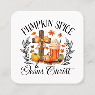 Pumpkin Spice And Jesus Christ Cross Pumpkin Chris Square Business Card