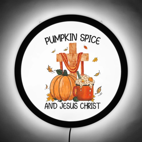 Pumpkin Spice And Jesus Christ LED Sign