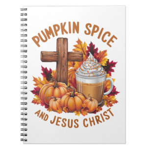 Pumpkin Spice and Jesus Christ Notebook