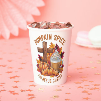 Pumpkin Spice and Jesus Christ Paper Cups