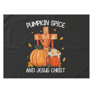 Pumpkin Spice and Jesus Christ Tablecloth