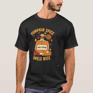 Pumpkin Spice Autumn Perfume Funny Fall Season T-Shirt