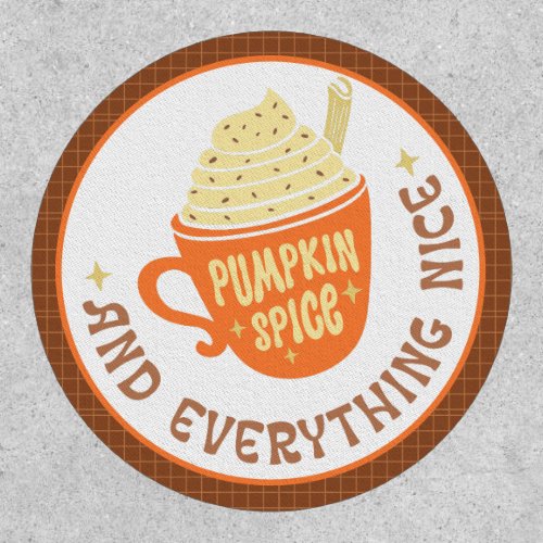 Pumpkin Spice  Badge Fall Iron On Patch