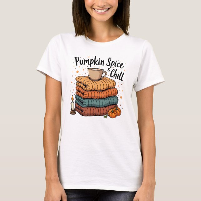 Pumpkin Spice & Chill - Cozy Blankets and Latte T-Shirt (Front)